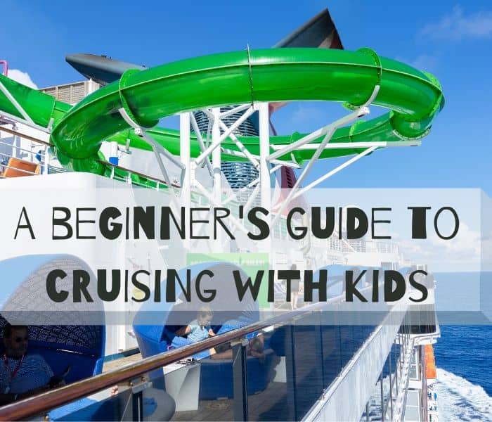 A beginners guide to cruising with kids 4